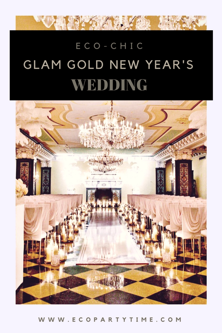 Ecopartytime: Eco Chic Glam Gold New Year's Wedding